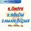 GÜN – HAFTA – AY