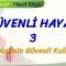 GÜVENLİ HAYAT – 3 / TEKNOLOJİNİN GÜVENLİ KULLANIMI