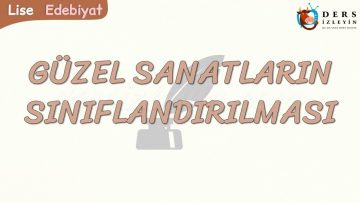 GÜZEL SANATLARIN SINIFLANDIRILMASI