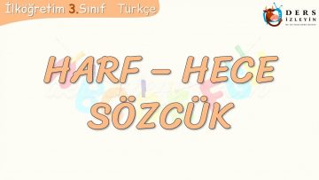 HARF – HECE – SÖZCÜK