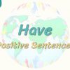 Have / Positive Sentences 48. Ders