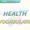 HEALTH / VOCABULARY