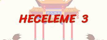 HECELEME – 3 (ÇİNCE) 18. DERS