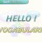 HELLO / VOCABULARY