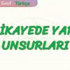 HİKAYEDE YAPI UNSURLARI