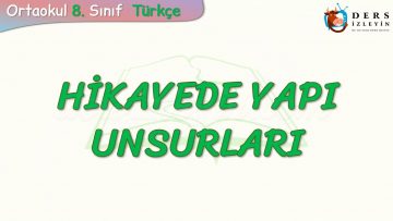 HİKAYEDE YAPI UNSURLARI