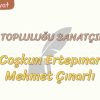 HİSAR TOPLULUĞU SANATÇILARI – 1