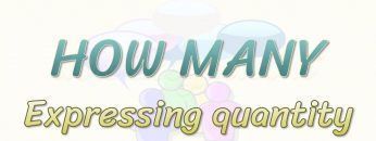 HOW MANY / EXPRESSING QUANTITY