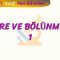HÜCRE VE BÖLÜNMELER – 1