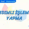İKİ ADIMLI İŞLEMLERİ YAPMA