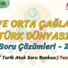 İLK VE ORTA ÇAĞLARDA TÜRK DÜNYASI / SORU ÇÖZÜMLERİ – 2 (AYT)