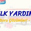 İLK YARDIM / SORU ÇÖZÜMLERİ – 4