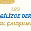İNGİLİZCE DERSİ NASIL ÇALIŞILMALI-LGS