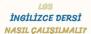 İNGİLİZCE DERSİ NASIL ÇALIŞILMALI-LGS