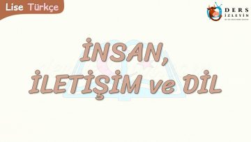 İNSAN, İLETİŞİM VE DİL