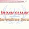 İNSAN OLMAK / DEĞERLENDİRME SORULARI