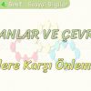 İNSANLAR VE ÇEVRE – 5 / AFETLERE KARŞI ÖNLEMLERİM