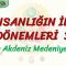 İNSANLIĞIN İLK DÖNEMLERİ – 3 / DOĞU AKDENİZ MEDENİYETLERİ