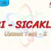 ISI – SICAKLIK / UZMAN TEST – 2