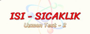 ISI – SICAKLIK / UZMAN TEST – 2
