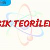 IŞIK TEOERİLERİ