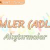 İSİMLER – ALIŞTIRMALAR