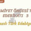 İSLAMİYET ÖNCESİ TÜRK EDEBİYATI – 2