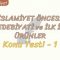 İSLAMİYET ÖNCESİ TÜRK EDEBİYATI VE İLK İSLAMİ ÜRÜNLER / KONU TESTİ – 1