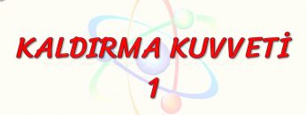 KALDIRMA KUVVETİ – 1