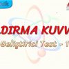 KALDIRMA KUVVETİ / GELİŞTİRİCİ TEST – 1