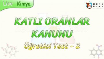 KATLI ORANLAR KANUNU / ÖĞRETİCİ TEST – 2
