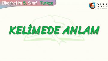 KELİMEDE ANLAM