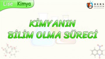 KİMYANIN BİLİM OLMA SÜRECİ