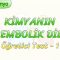 KİMYANIN SEMBOLİK DİLİ / ÖĞRETİCİ TEST – 1