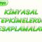 KİMYASAL TEPKİMELERDE HESAPLAMALAR – 1