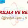 KIRILMA VE RENK / ÖĞRETİCİ TEST – 3