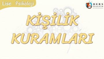 KİŞİLİK KURAMLARI