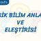 KLASİK BİLİM ANLAYIŞI VE ELEŞTRİSİ