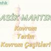 KLASİK MANTIK – 1 /KAVRAM, TERİM VE KAVRAM ÇEŞİTLERİ