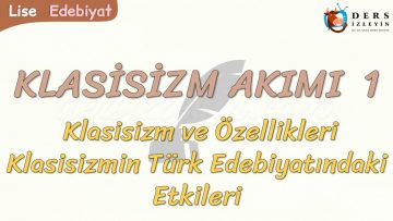 KLASİSİZM AKIMI – 1