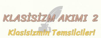 KLASİSİZM AKIMI – 2