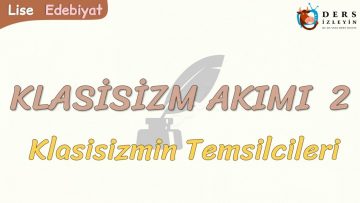KLASİSİZM AKIMI – 2