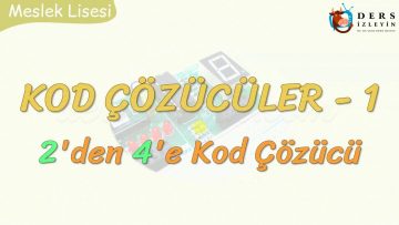 KOD ÇÖZÜCÜLER-1 / 2DEN 4E KOD ÇÖZÜCÜ