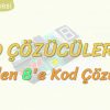 KOD ÇÖZÜCÜLER-2 / 3DEN 8E KOD ÇÖZÜCÜ