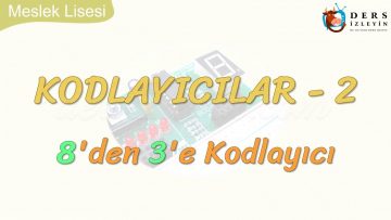 KODLAYICILAR-2 / 8DEN 3E KODLAYICI