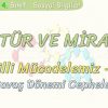 KÜLTÜR VE MİRAS –  6 / MİLLİ MÜCADELEMİZ – 3