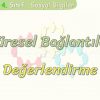 KÜRESEL BAĞLANTILAR / DEĞERLENDİRME