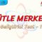 KÜTLE MERKEZİ / GELİŞTİRİCİ TEST – 1