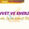 KUVVET VE ENERJİ – 2 / KUVVET, İŞ VE ENERJİ İLİŞKİSİ