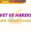 KUVVET VE HAREKET – 2 / Sabit Süratli Hareket